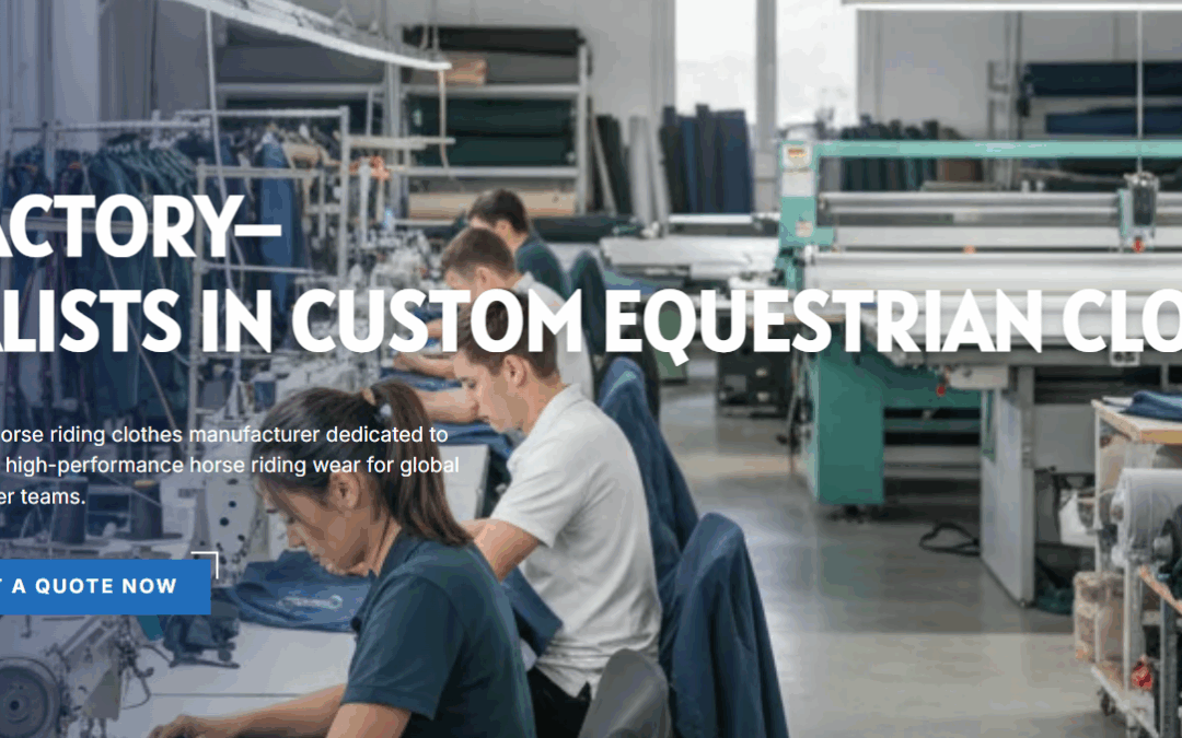 5 Reliable Horse Riding Clothes Manufacturers In Europe for Brands